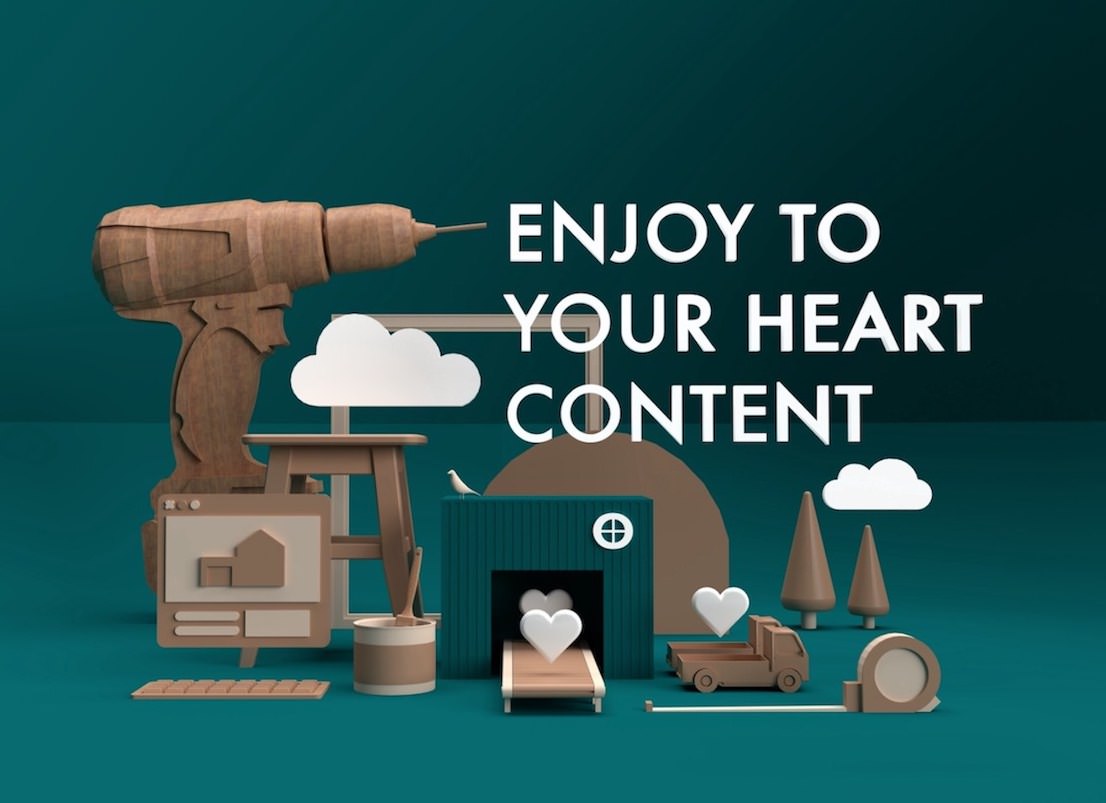 ENJOY TO YOUR HEART CONTENT